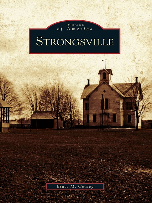 Title details for Strongsville by Bruce M. Courey - Available